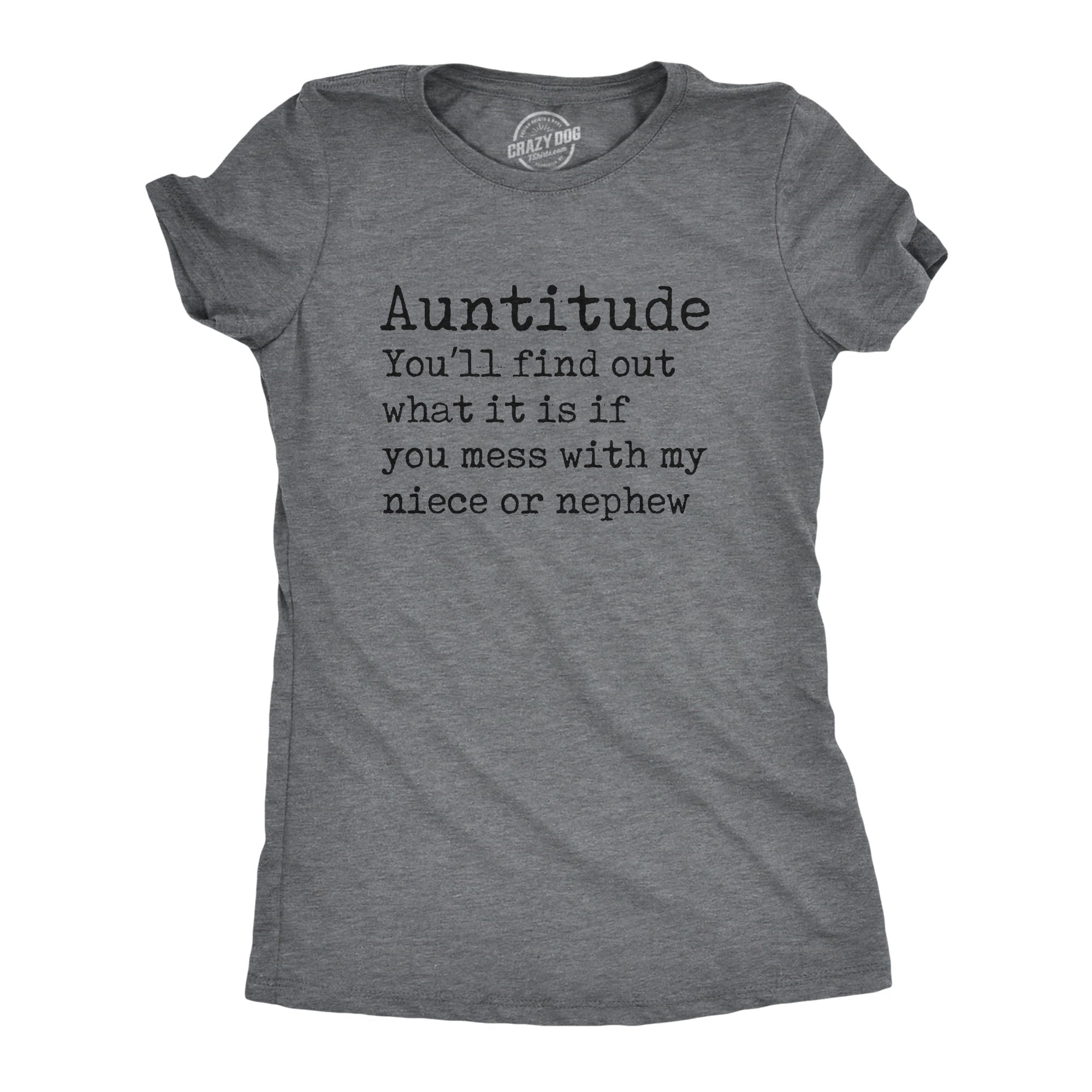 Auntitude Women's T Shirt