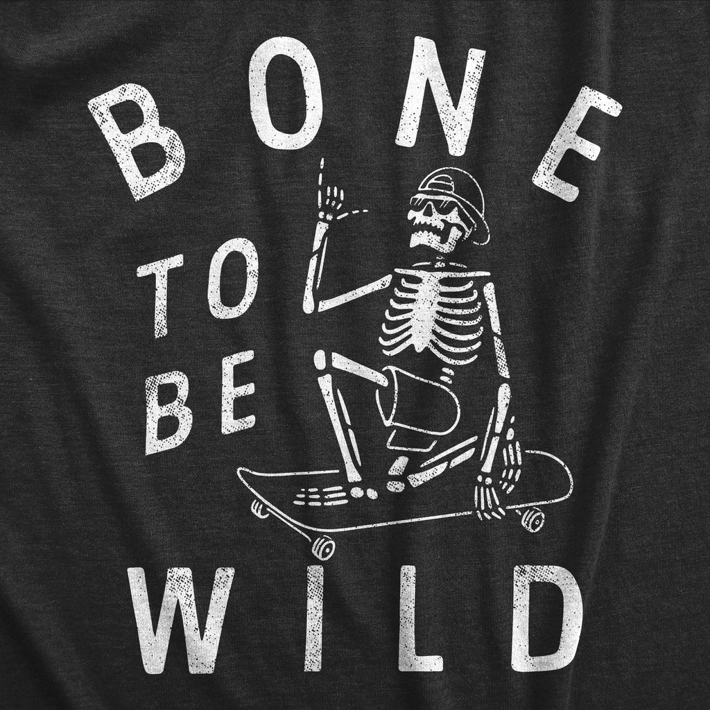 Bone To Be Wild Men's T Shirt