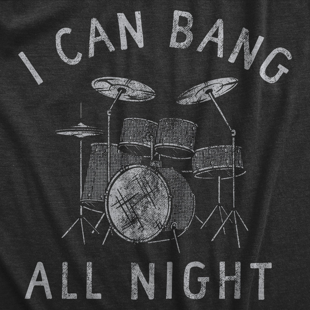 Bang All Night Long Men's T Shirt