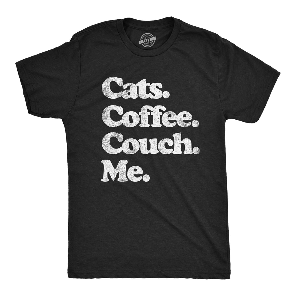 Cats Coffee Couch Me Men's T Shirt