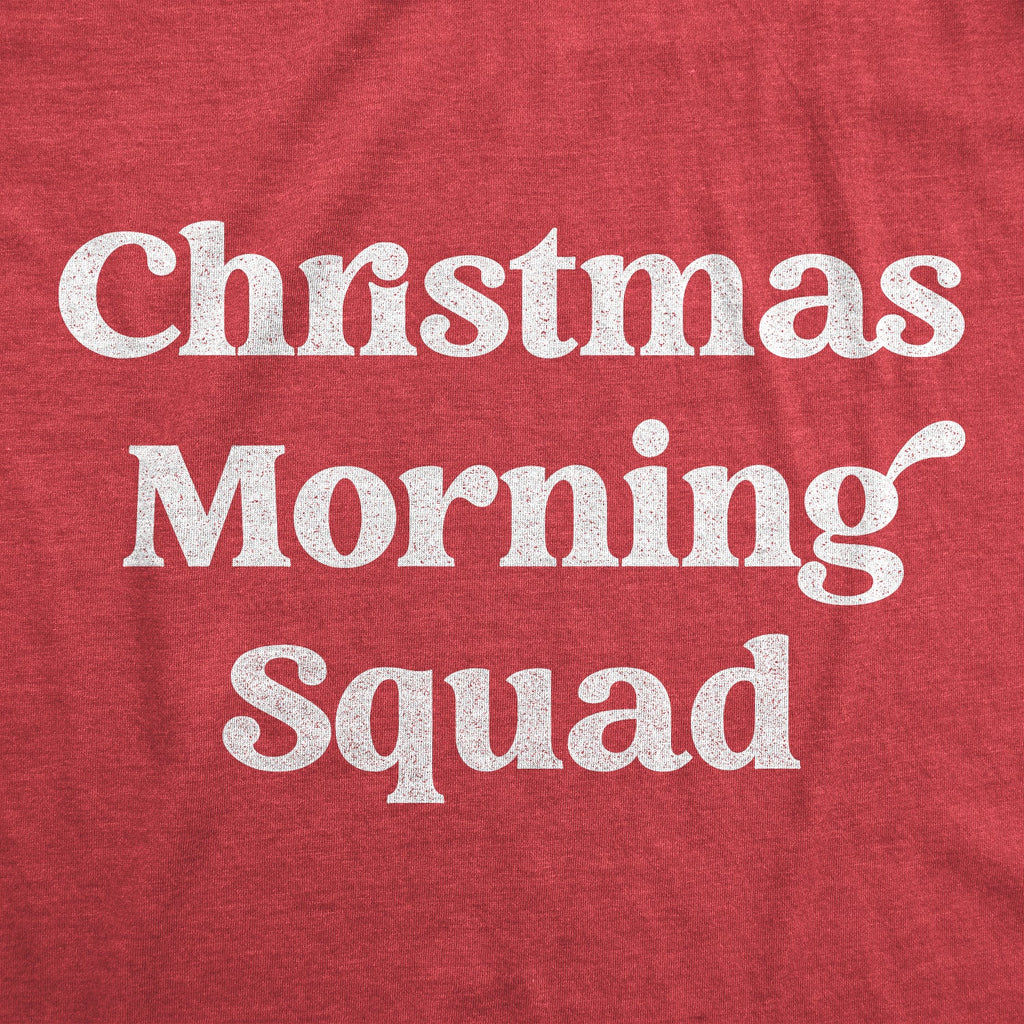 Christmas Morning Squad Women's T Shirt