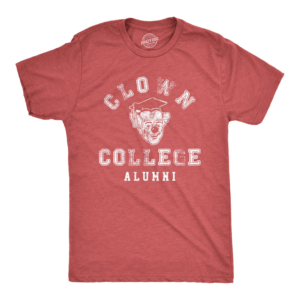 Clown College Alumni Men's T Shirt