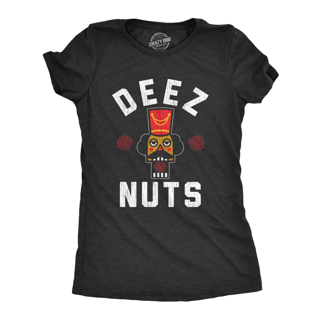 Deez Nuts Women's T Shirt