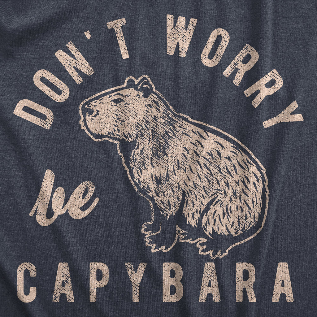 Dont Worry Be Capybara Men's T Shirt