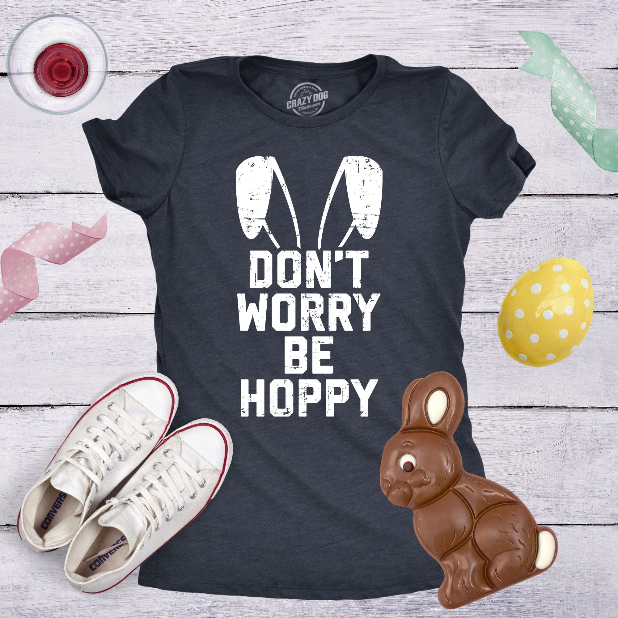 Don't Worry Be Hoppy Women's T Shirt