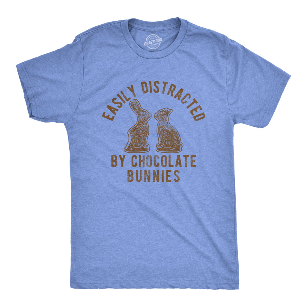 Easily Distracted By Chocolate Bunnies Men's T Shirt