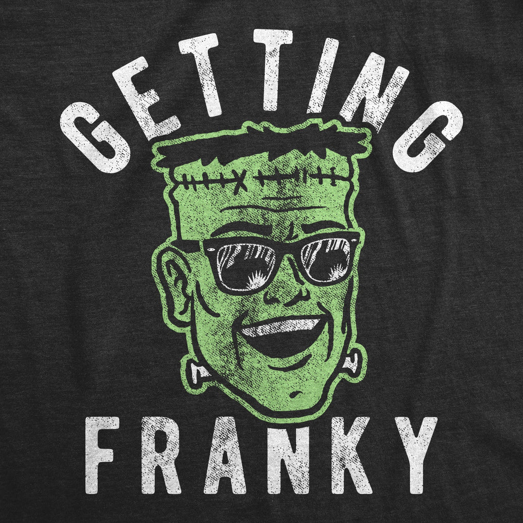 Getting Franky Women's T Shirt