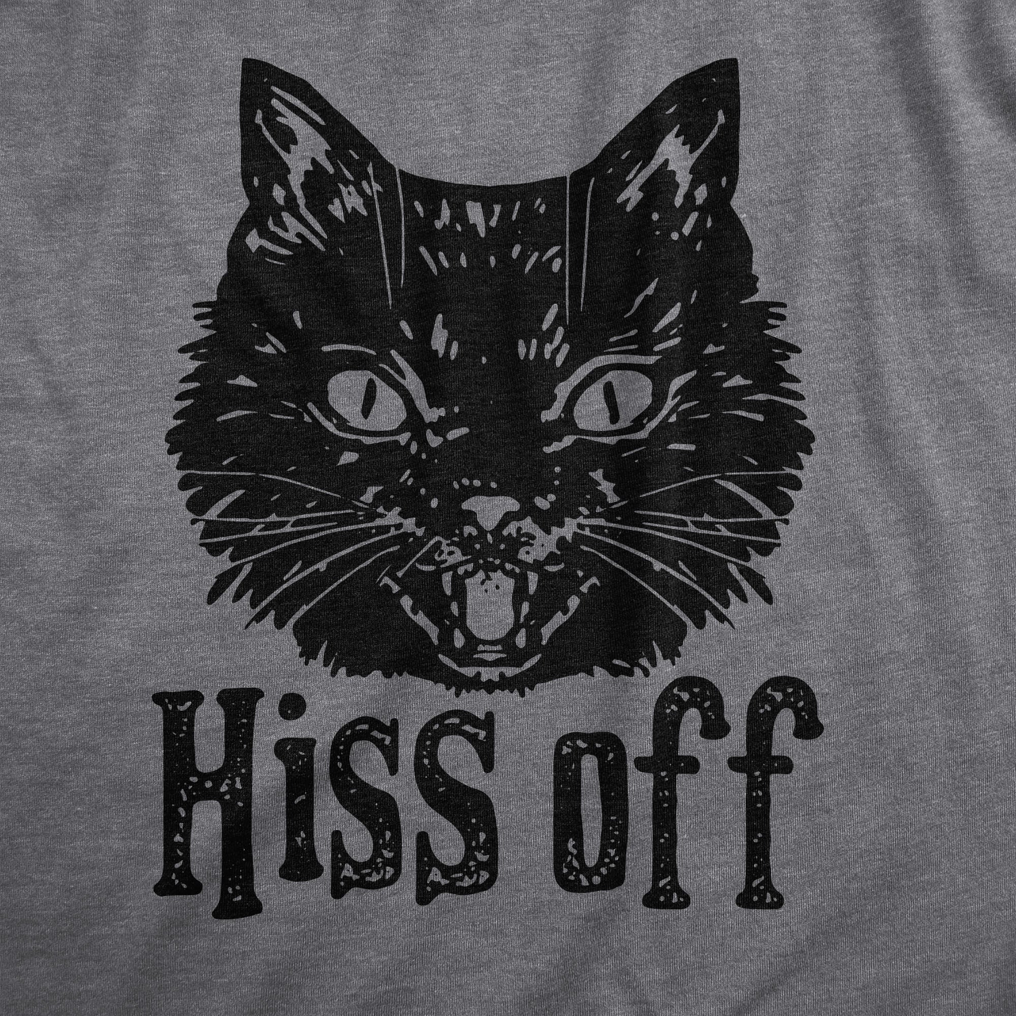 Hiss Off Men's T Shirt