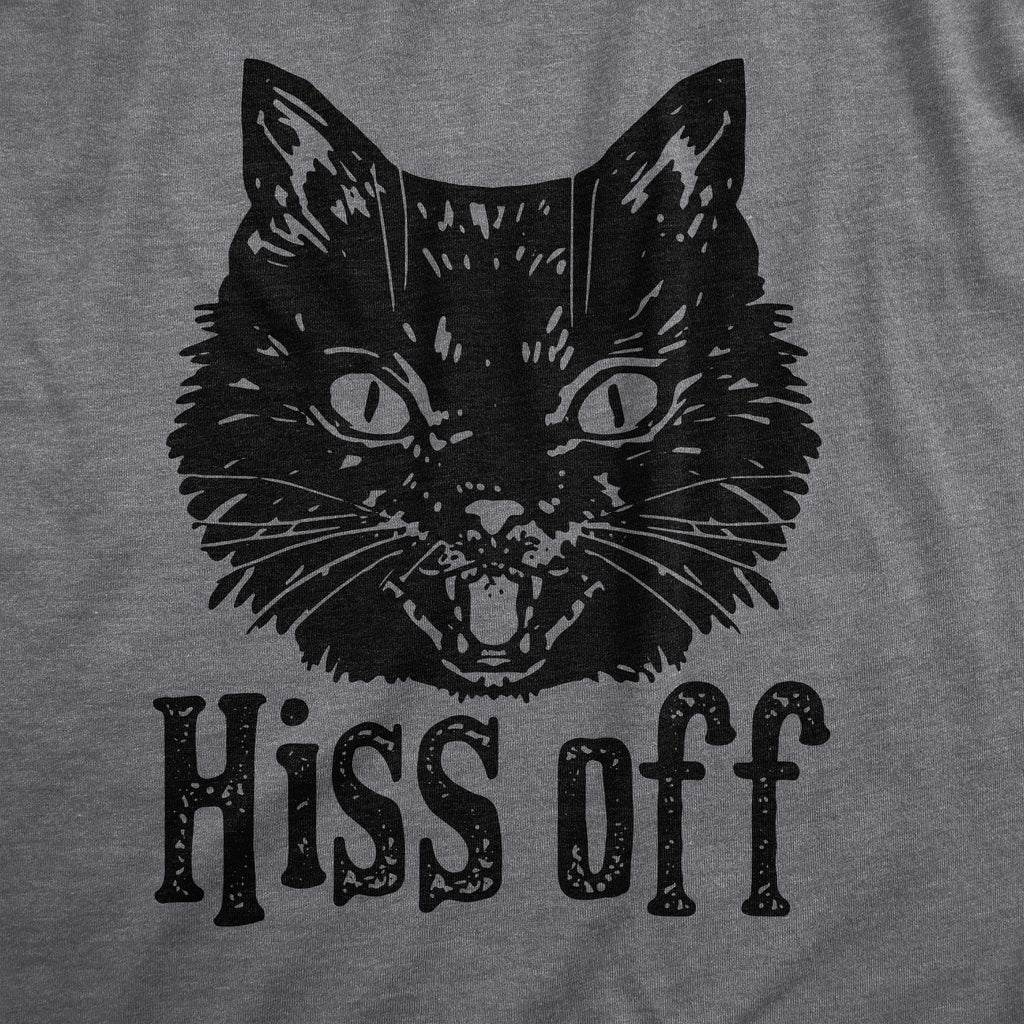Hiss Off Women's T Shirt
