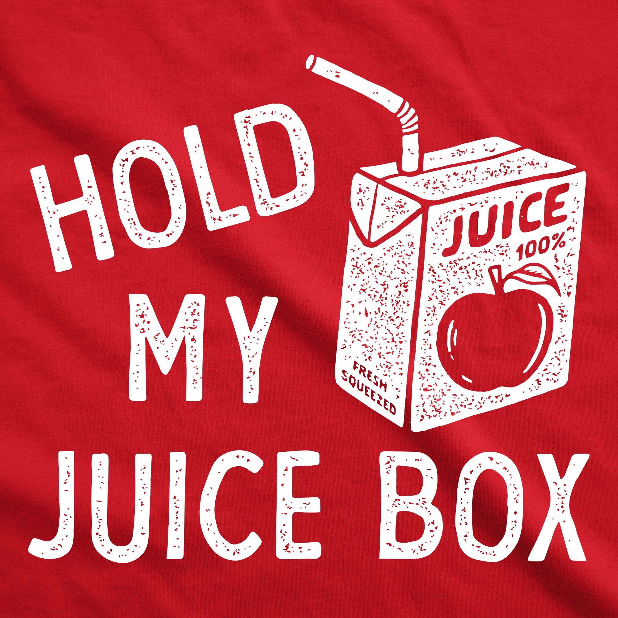 Hold My Juice Box Toddler T Shirt