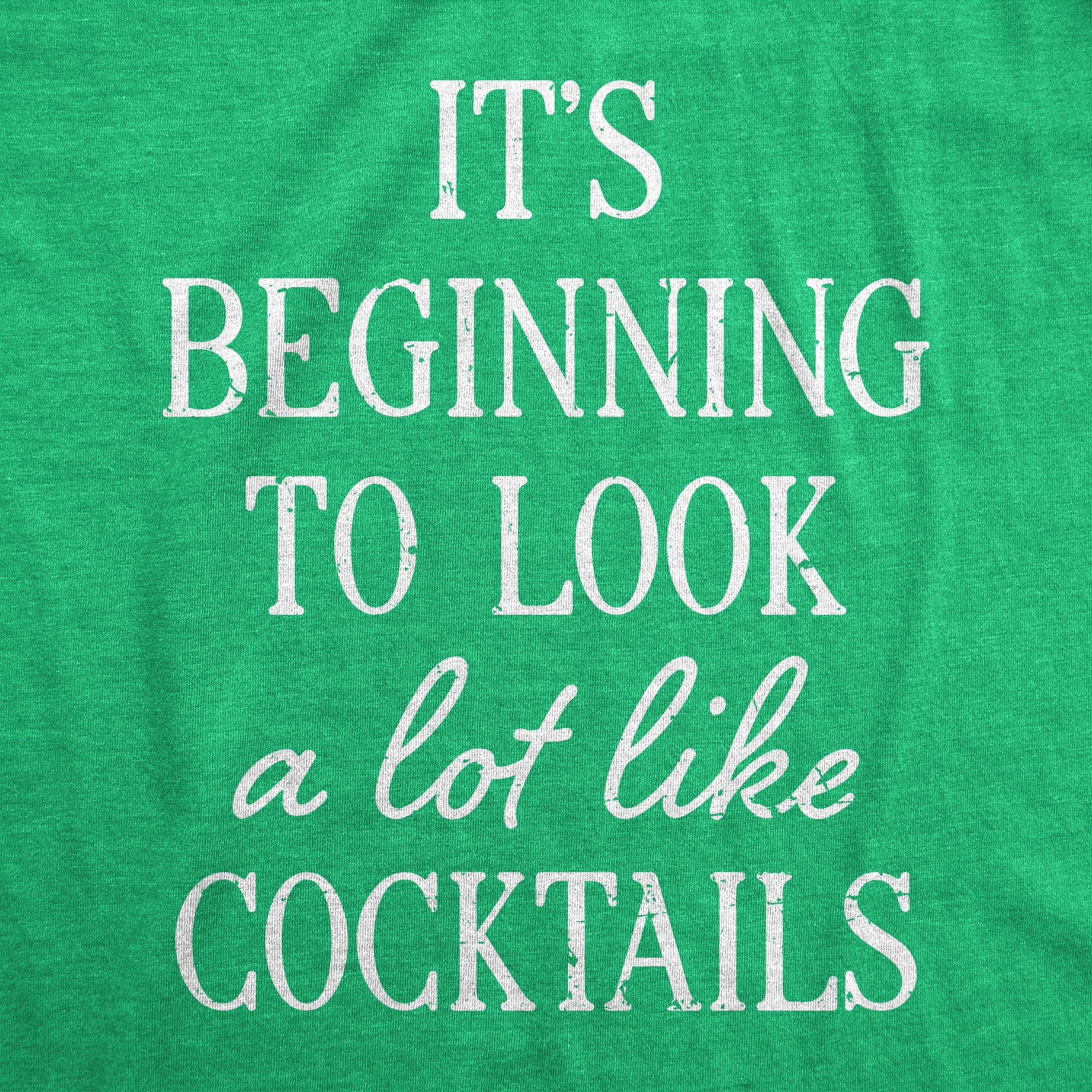 Its Beginning To Look A Lot Like Cocktails Women's T Shirt