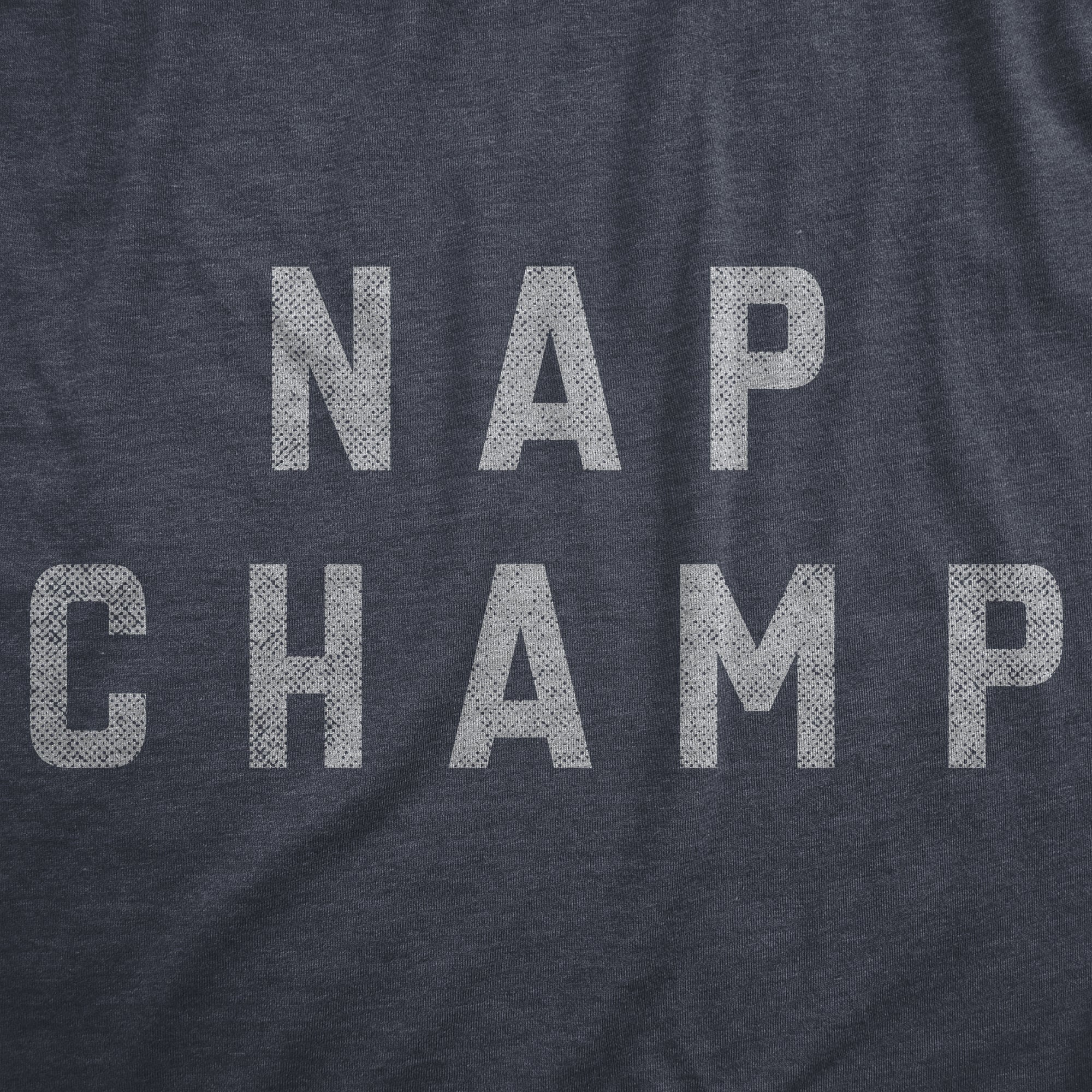 Nap Champ Women's T Shirt