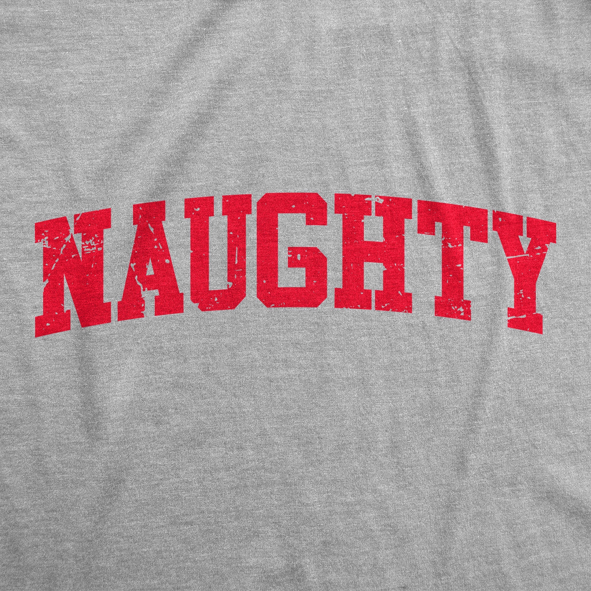 Naughty Men's T Shirt