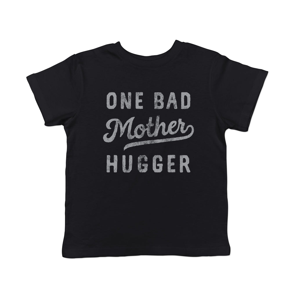 One Bad Mother Hugger Toddler T Shirt