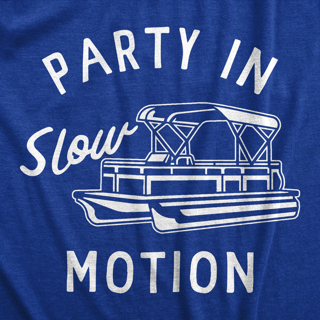 Party In Slow Motion Women's T Shirt