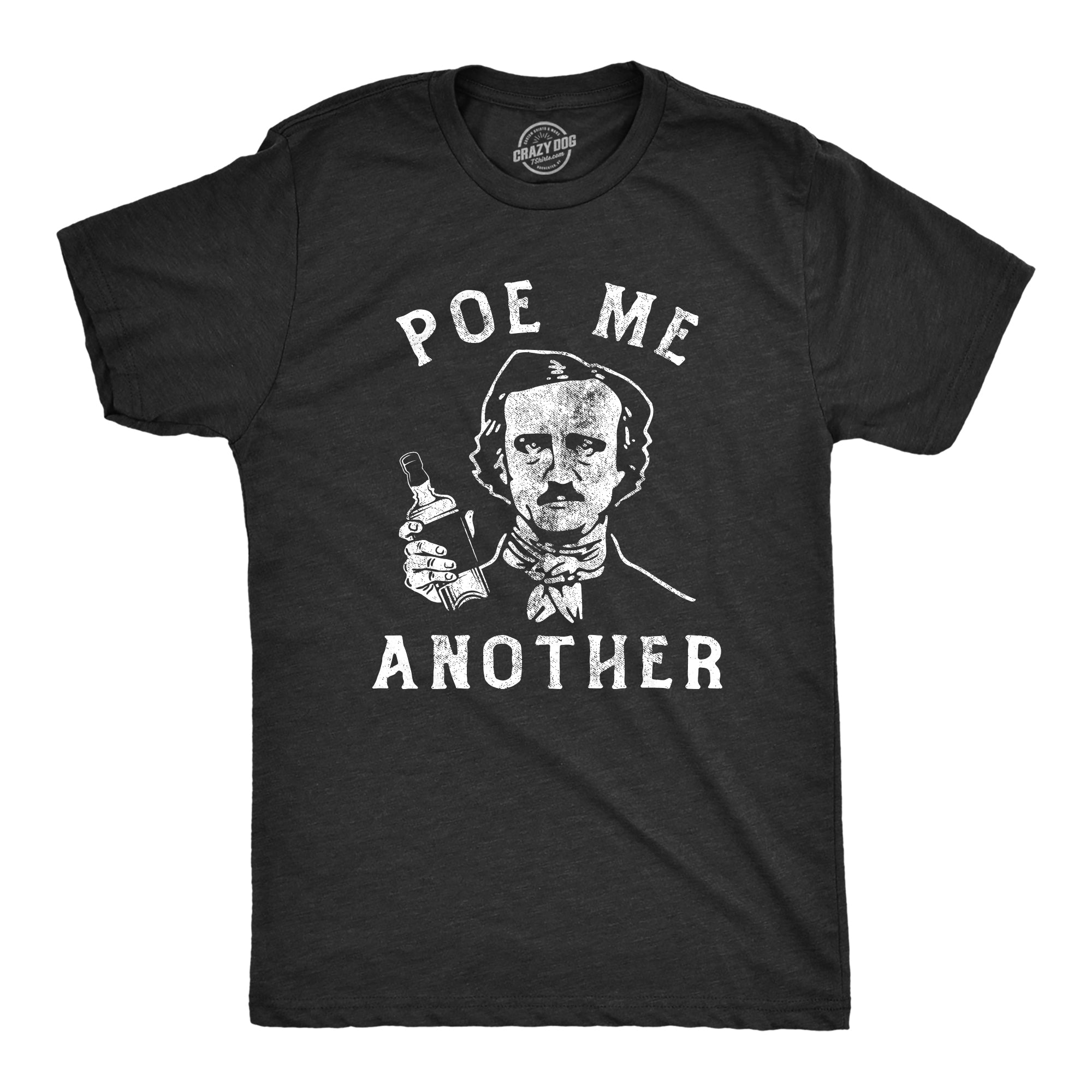 Poe Me Another Men's T Shirt