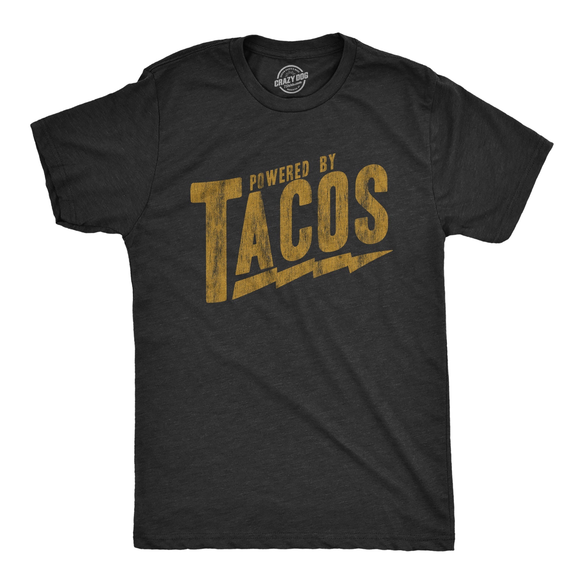 Powered By Tacos Men's T Shirt