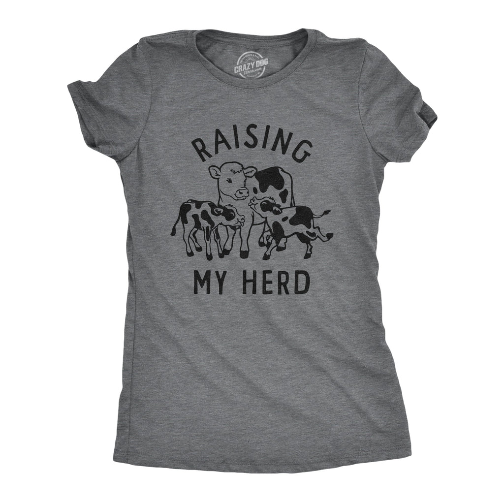 Raising My Herd Women's T Shirt