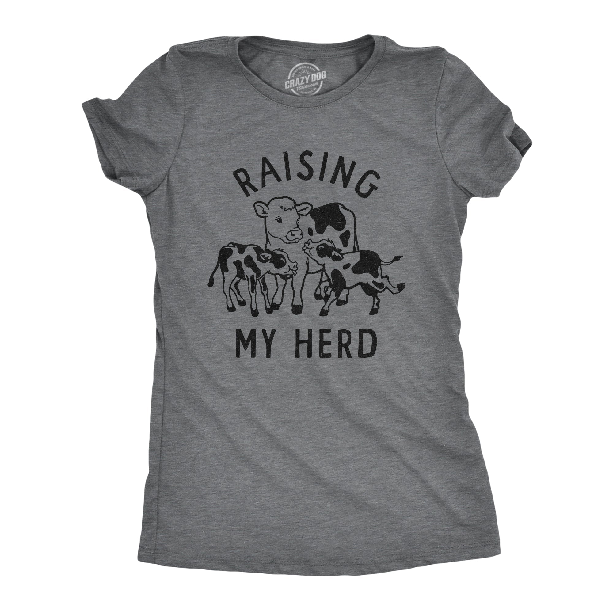 Raising My Herd Women's T Shirt