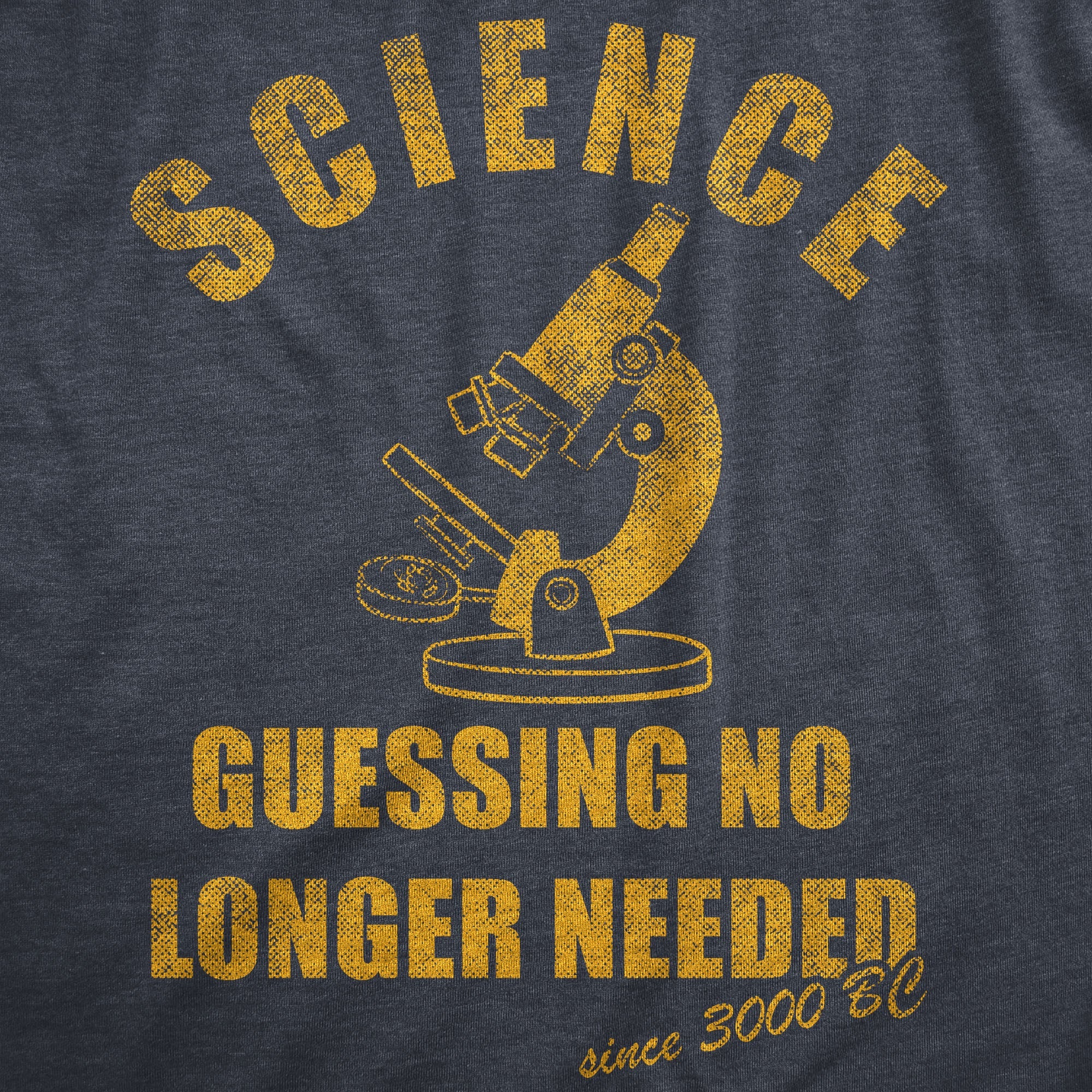 Science Guessing No Longer Needed Men's T Shirt
