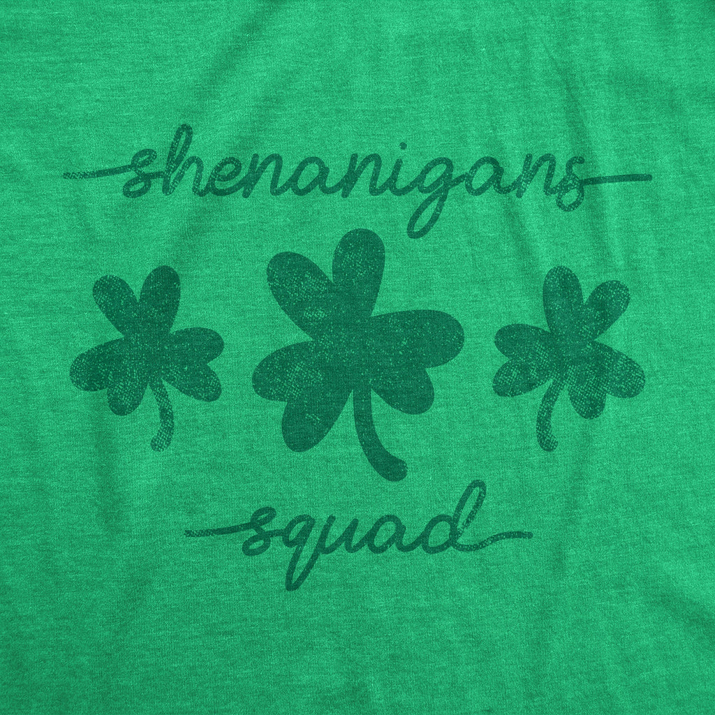 Shenanigans Squad Women's T Shirt