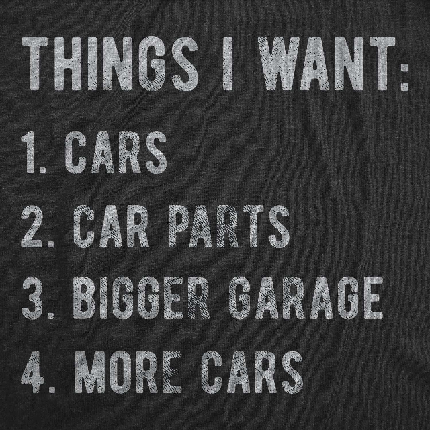 Car Things I Want Men's T Shirt