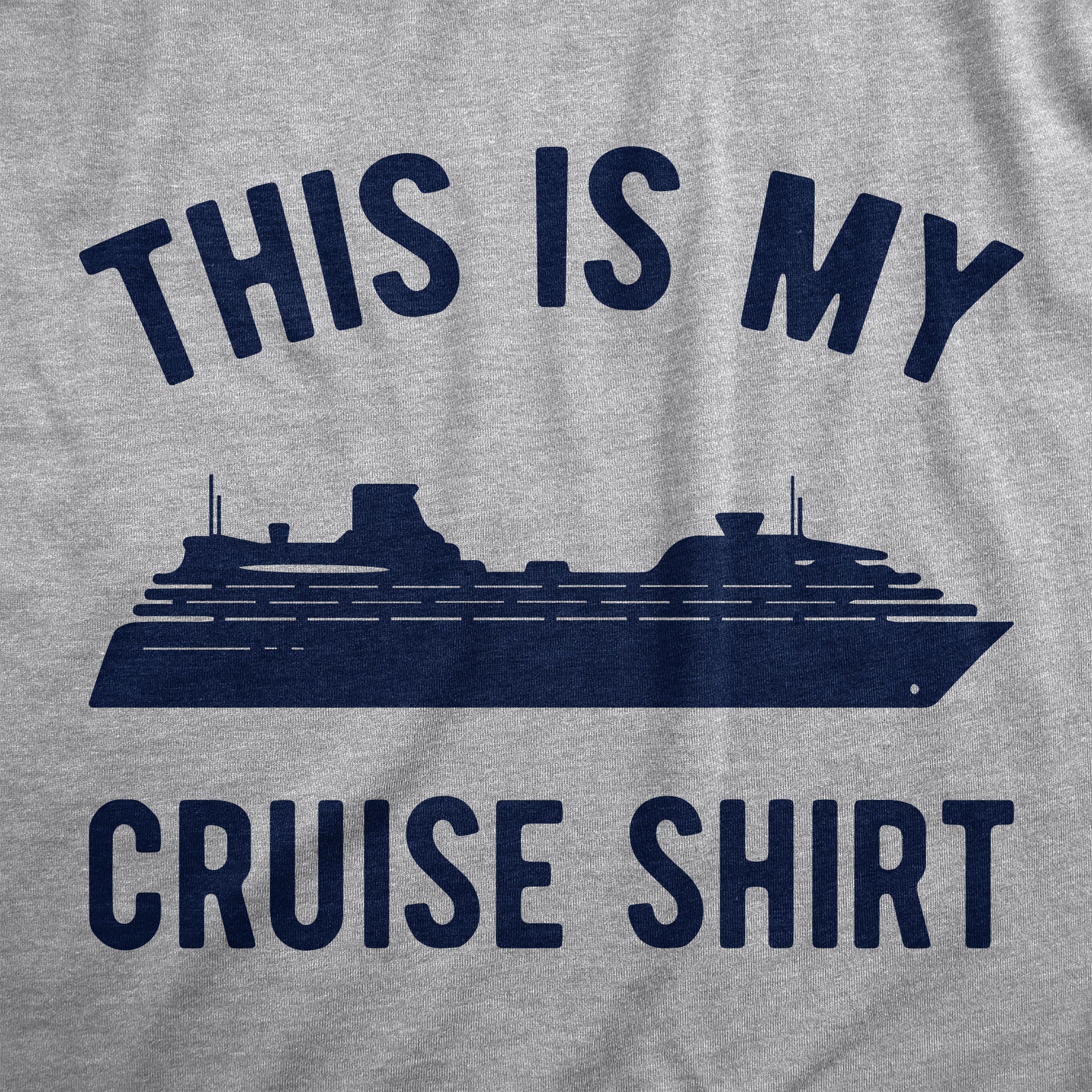 This Is My Cruise Shirt Men's T Shirt