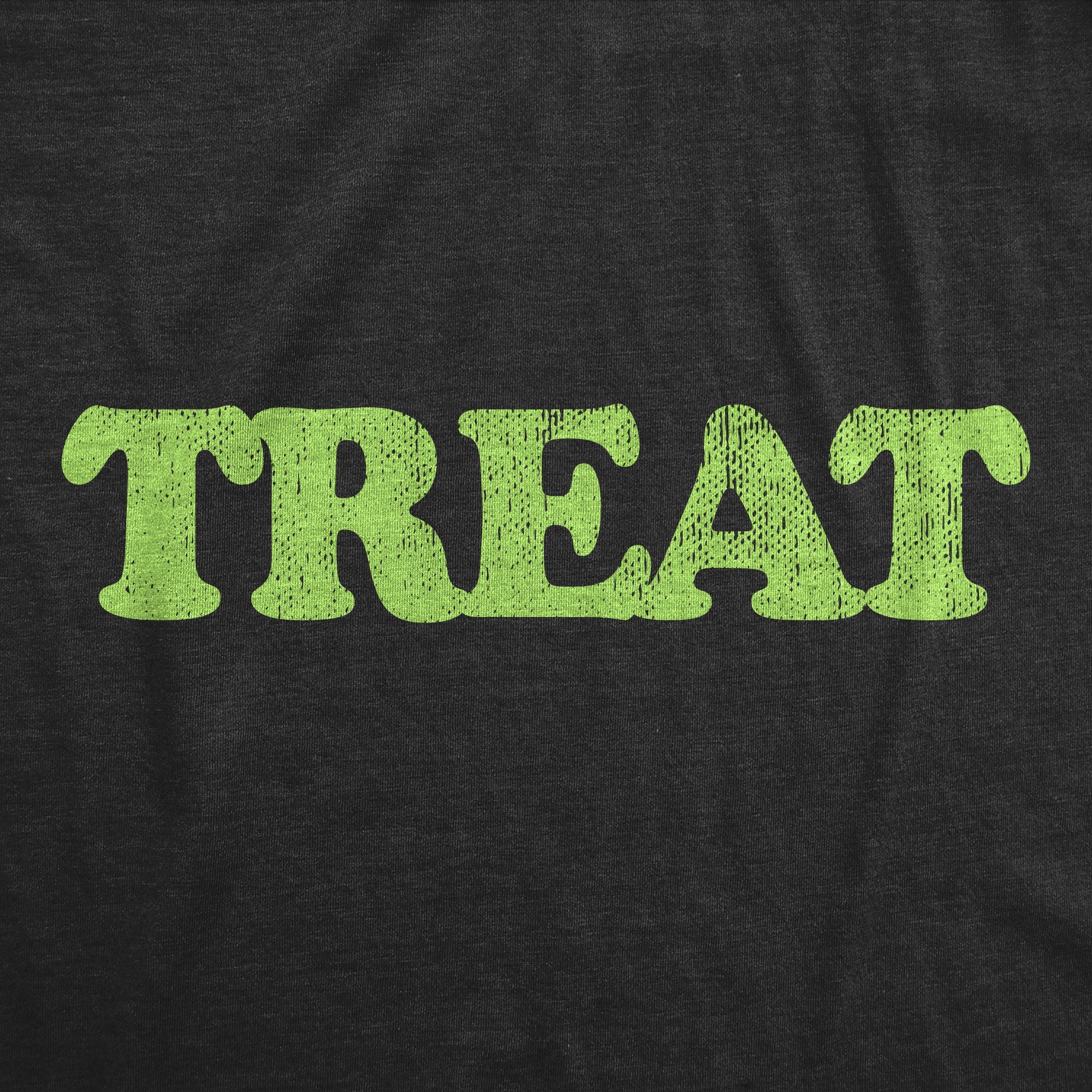 Treat Men's T Shirt