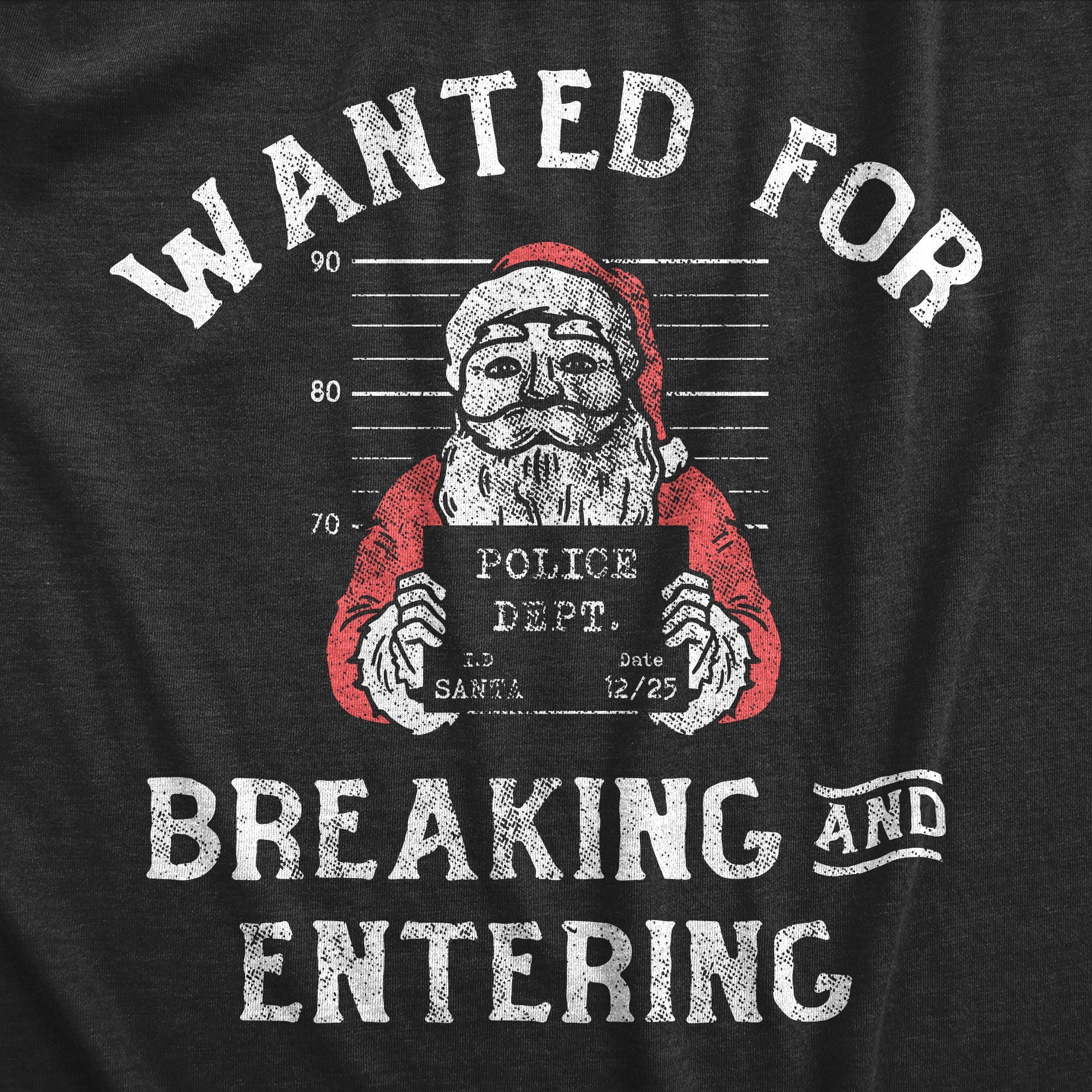 Wanted For Breaking And Entering Women's T Shirt