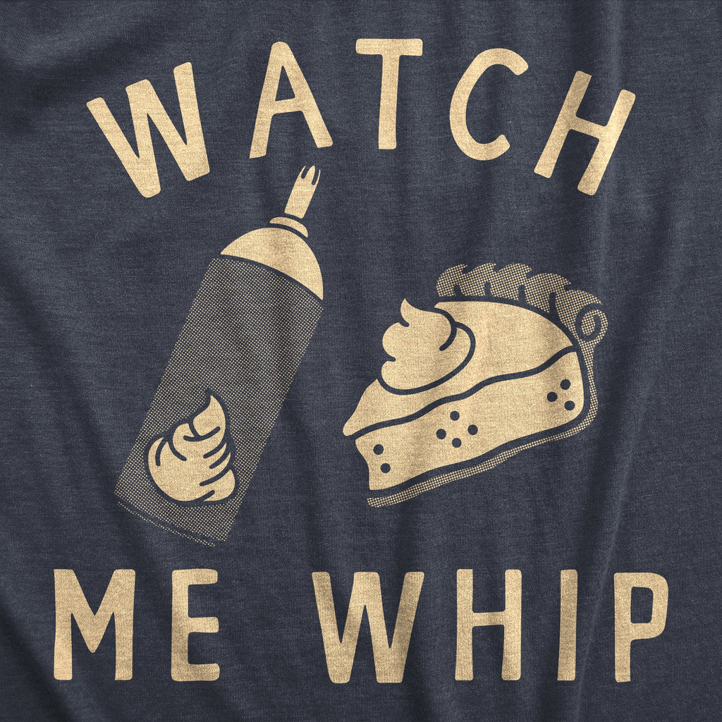 Watch Me Whip Women's T Shirt