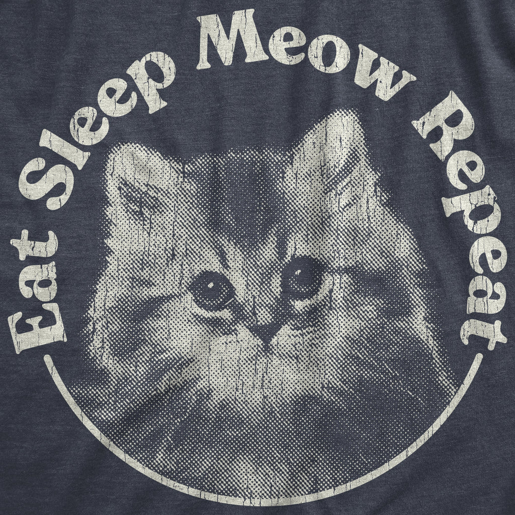 Eat Sleep Meow Repeat Women's T Shirt
