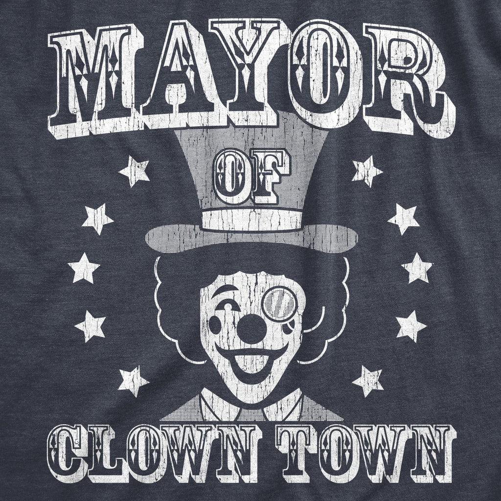 Mayor Of Clown Town Men's T Shirt