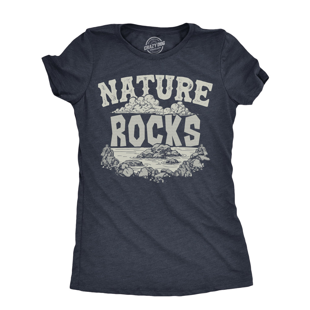 Nature Rocks Women's T Shirt