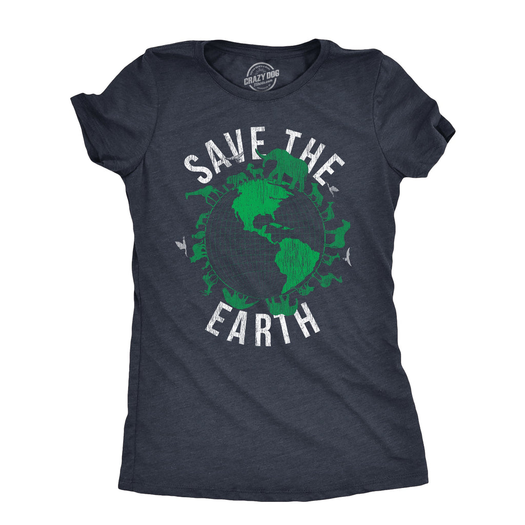 Save The Earth Women's T Shirt