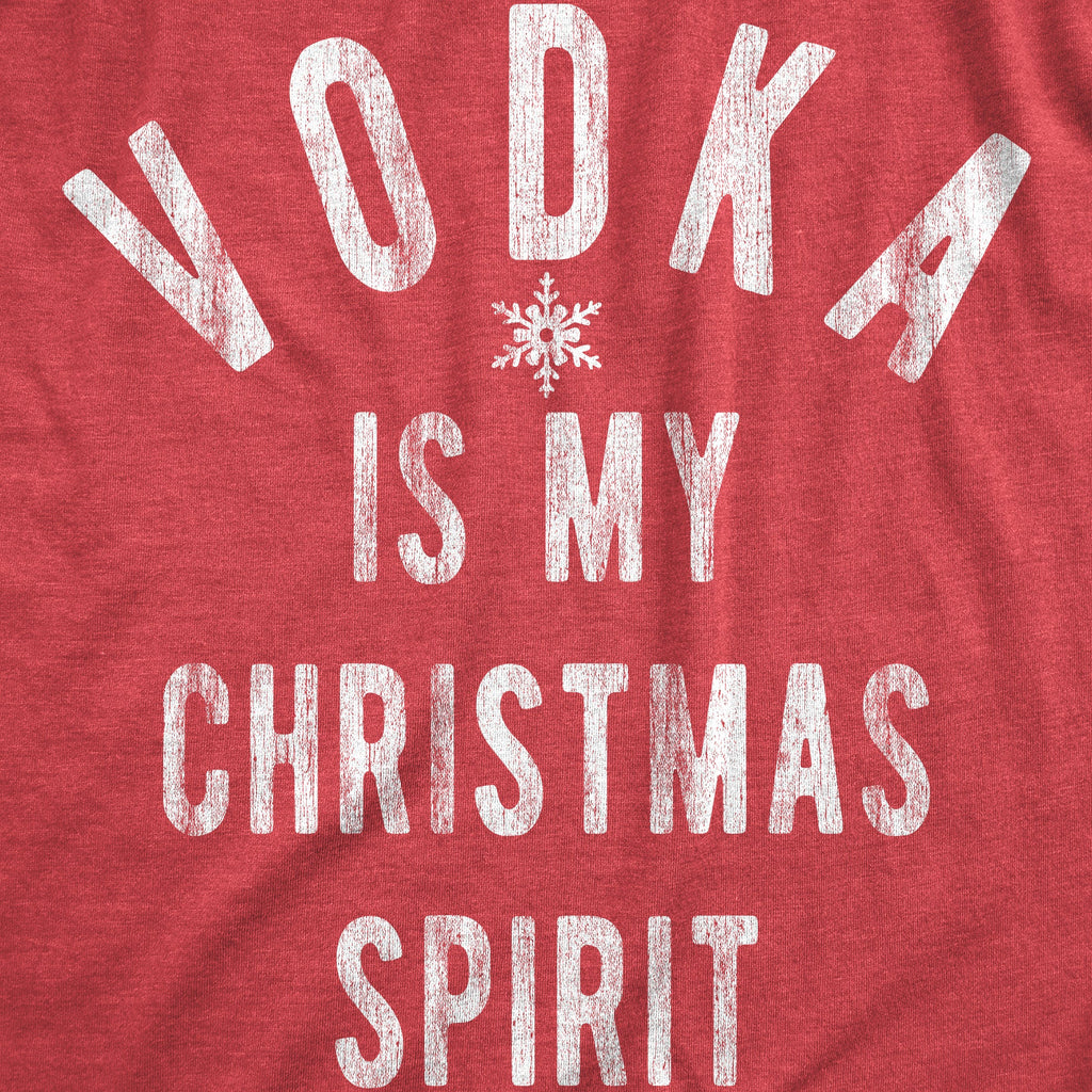 Vodka Is My Christmas Spirit Men's T Shirt