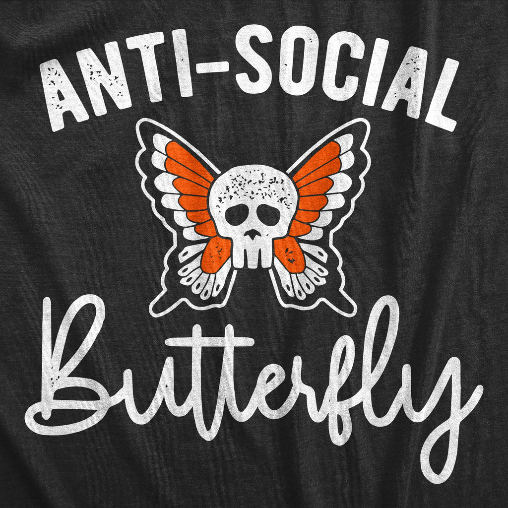 Anti-Social Butterfly Women's T Shirt