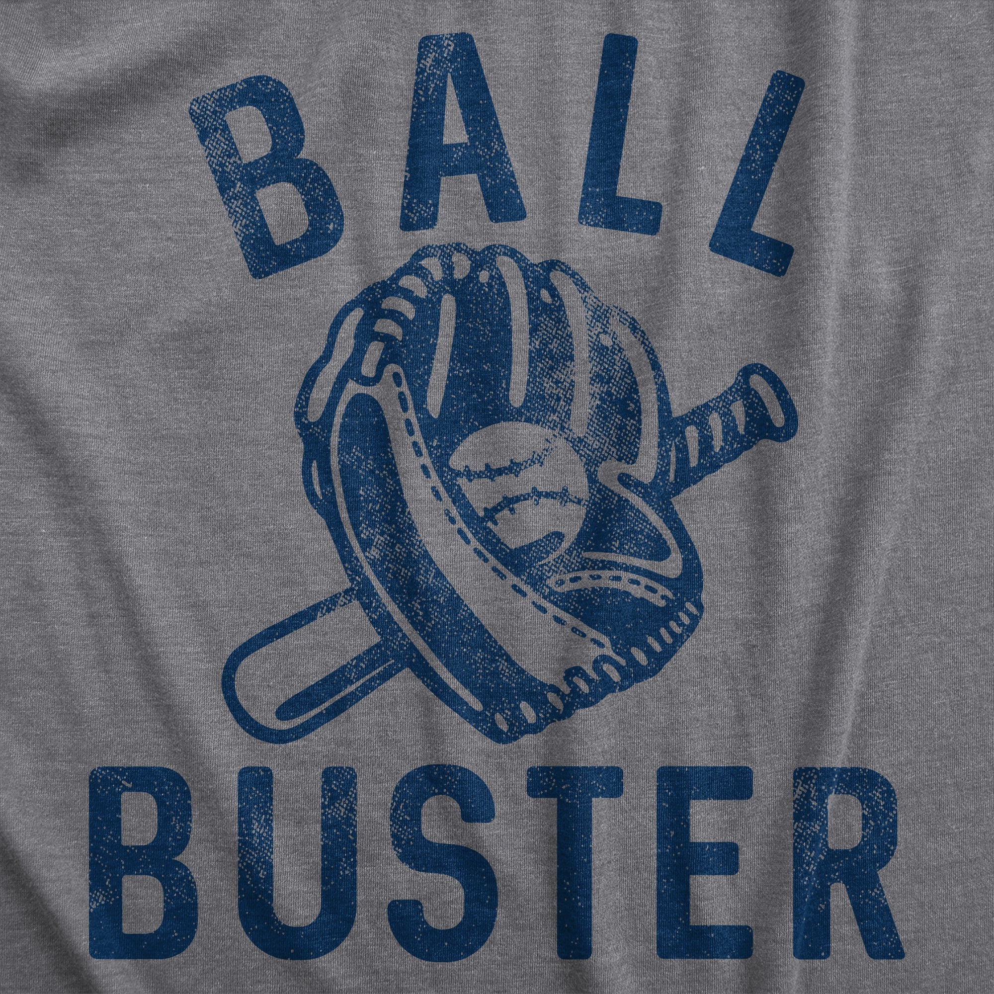 Ball Buster Baseball Men's T Shirt