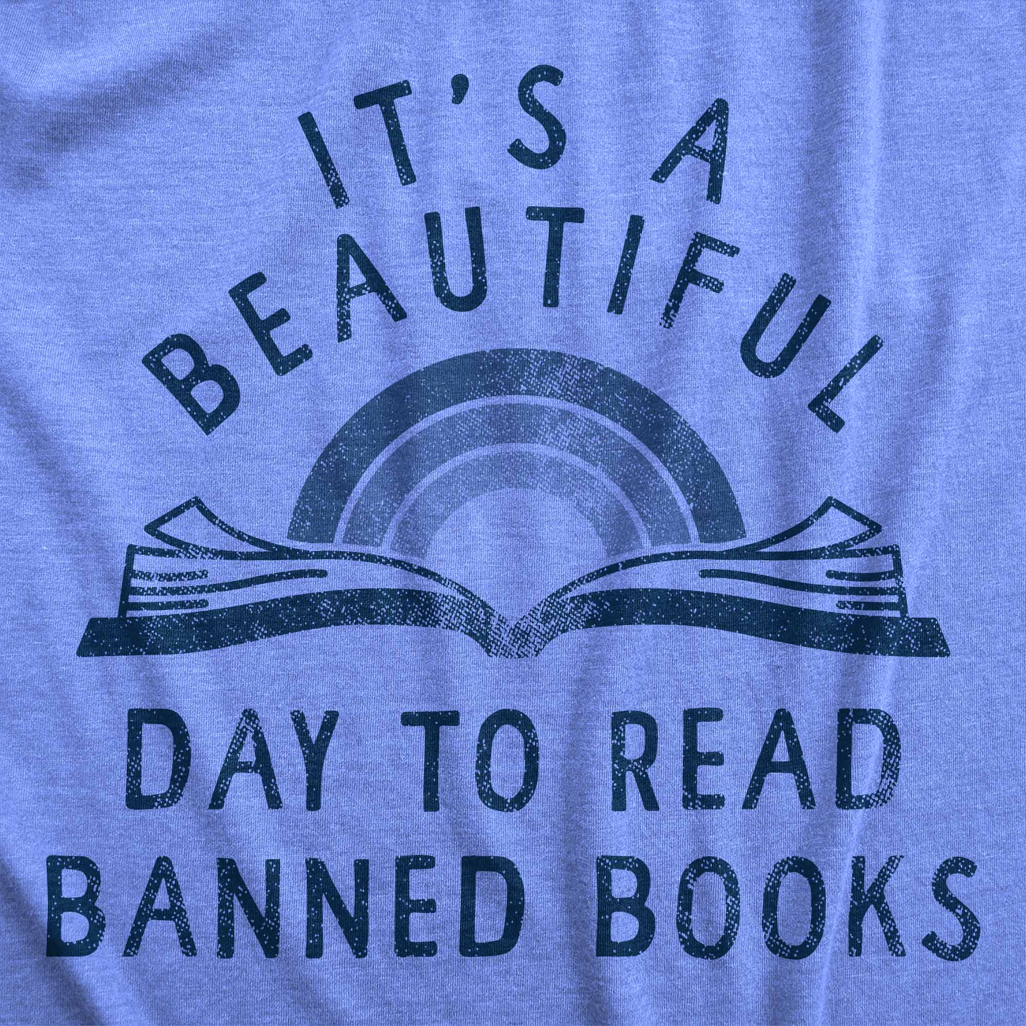 Its A Beautiful Day To Read Banned Books Women's T Shirt