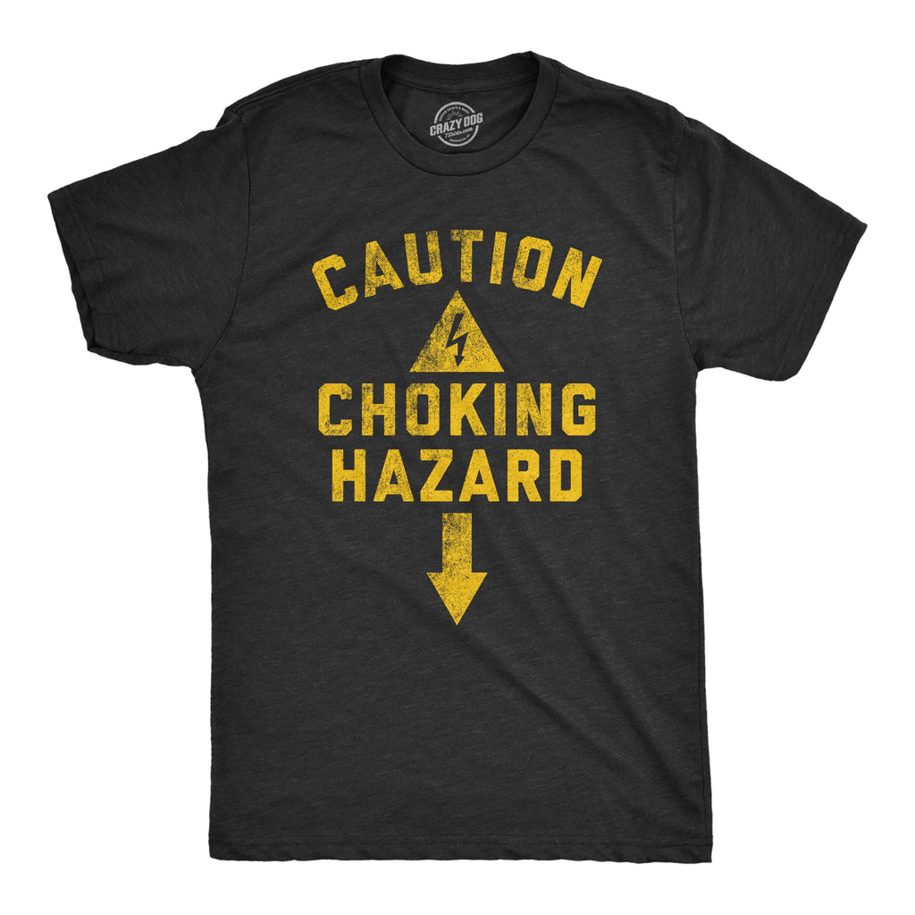 Caution Choking Hazard Men's T Shirt