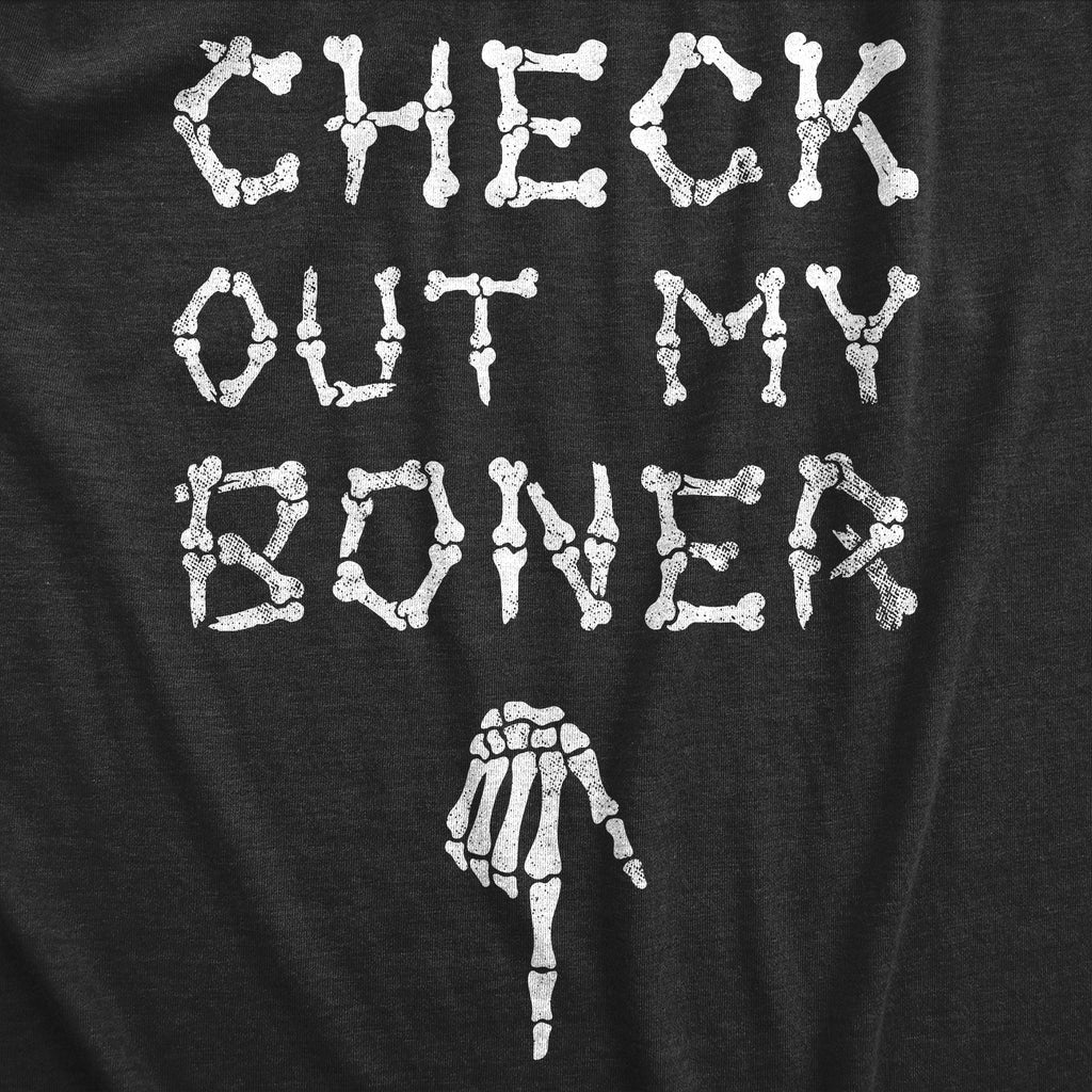 Check Out My Boner Men's T Shirt