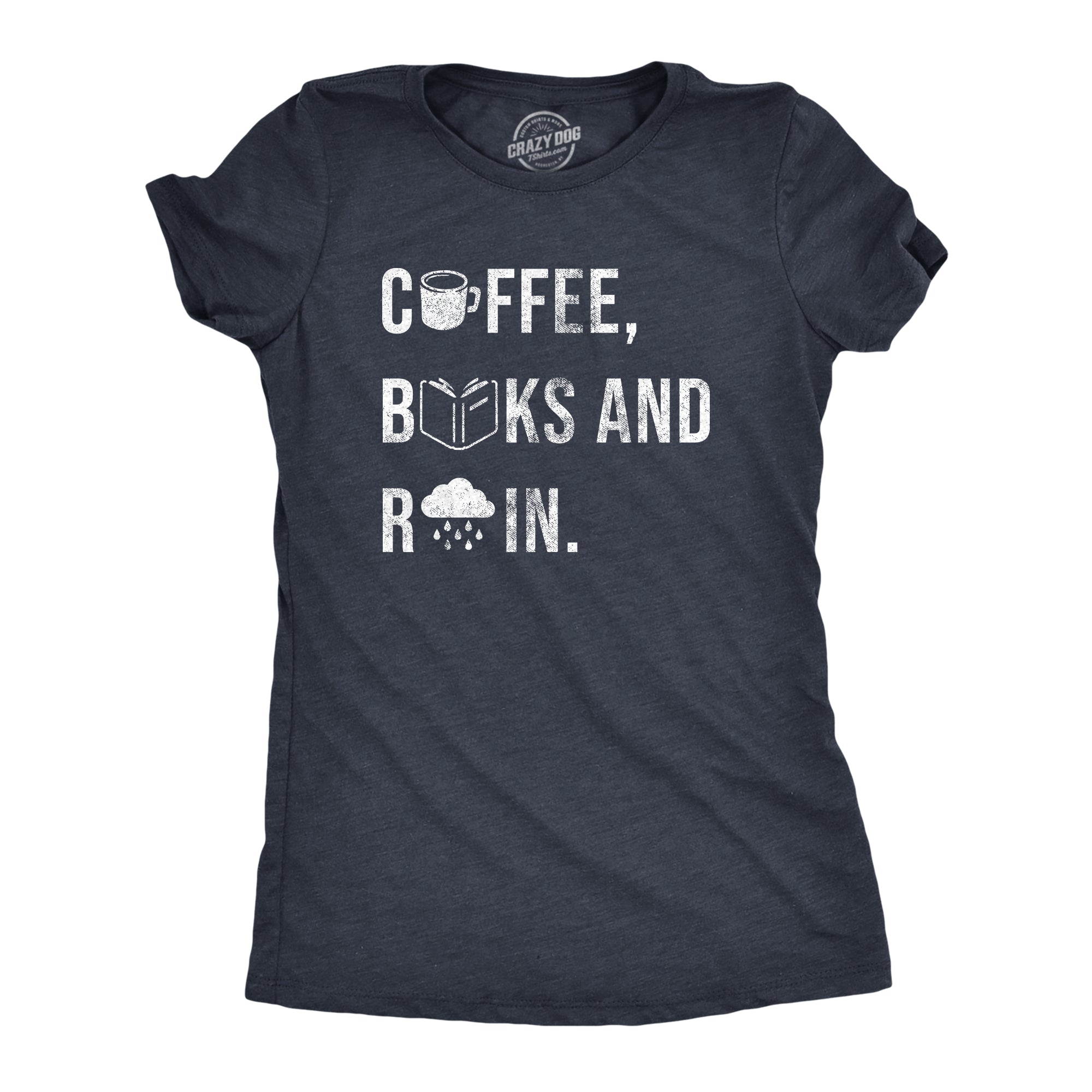 Coffee Books And Rain Women's T Shirt