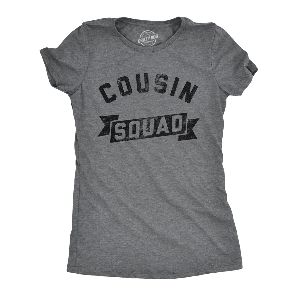Cousin Squad Women's T Shirt
