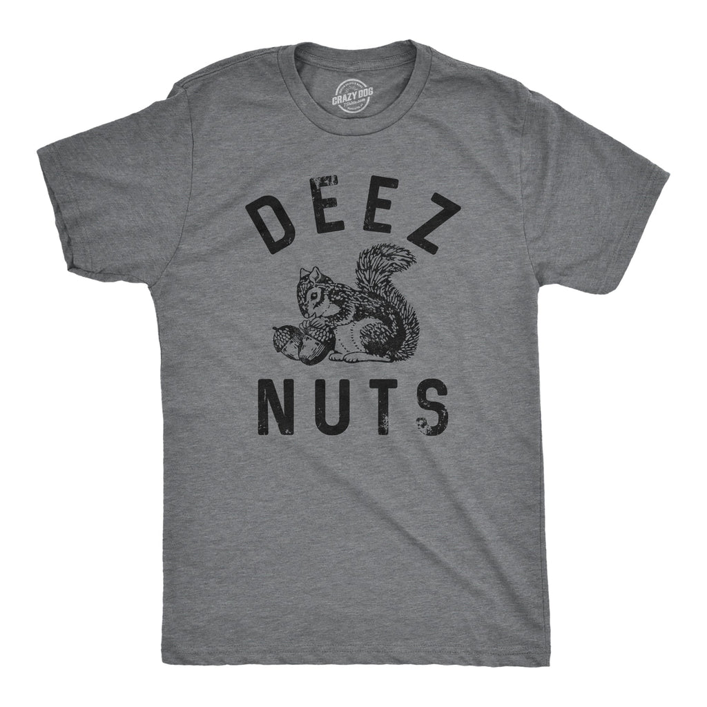 Deez Nuts Squirrel Men's T Shirt