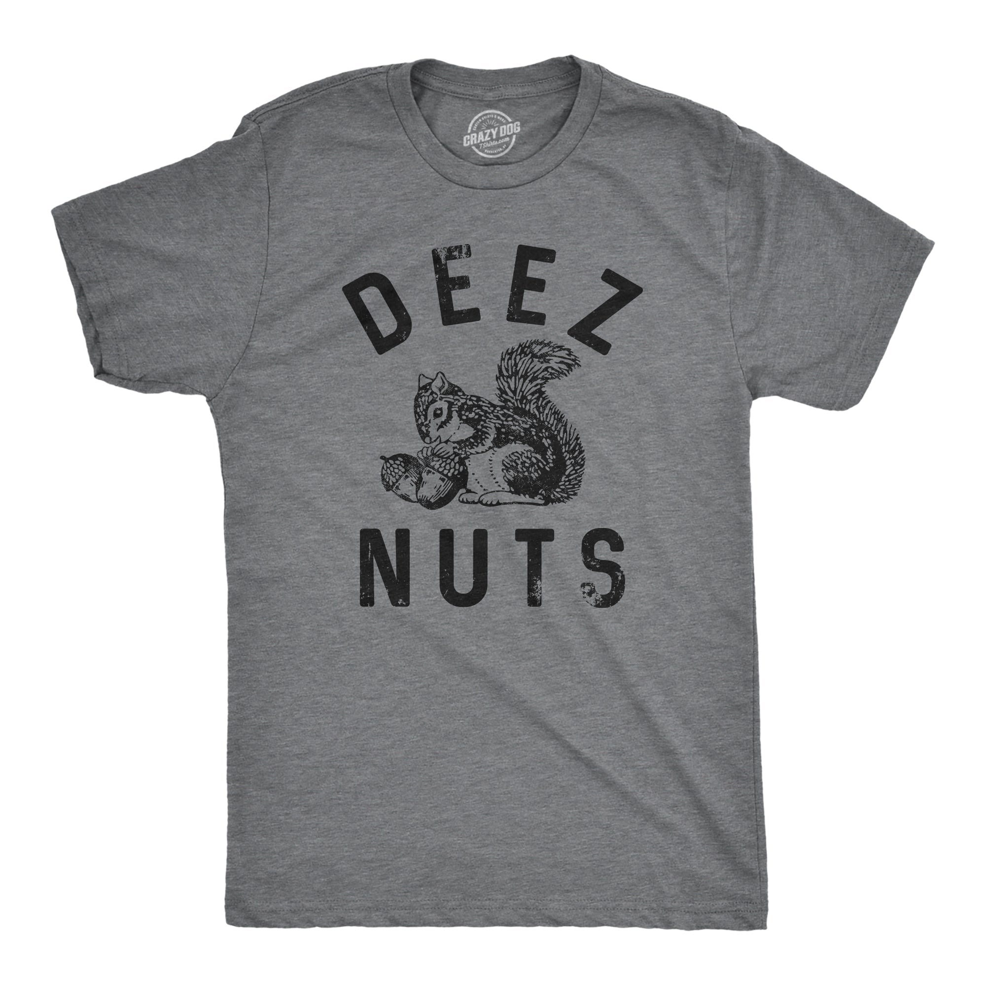 Deez Nuts Squirrel Men's T Shirt