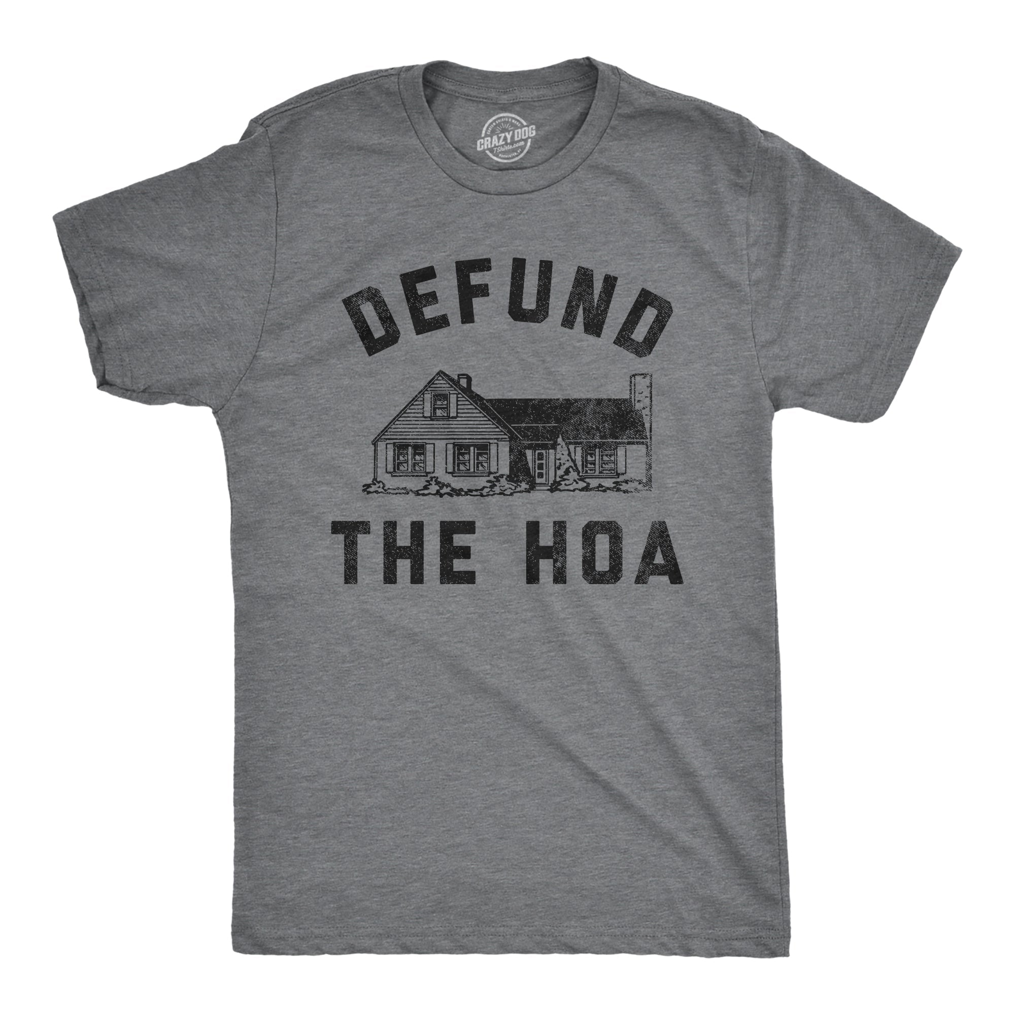 Defund The HOA Men's T Shirt