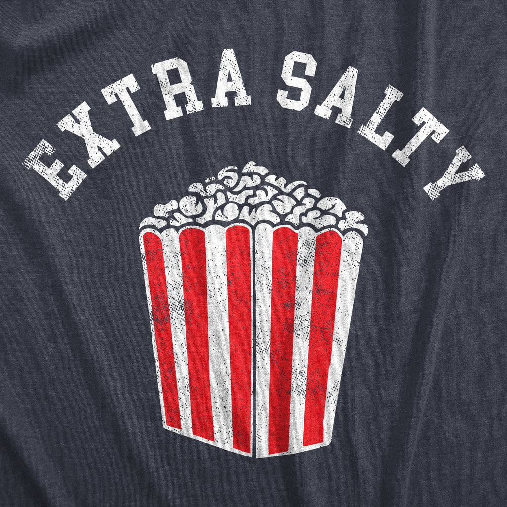 Extra Salty Women's T Shirt