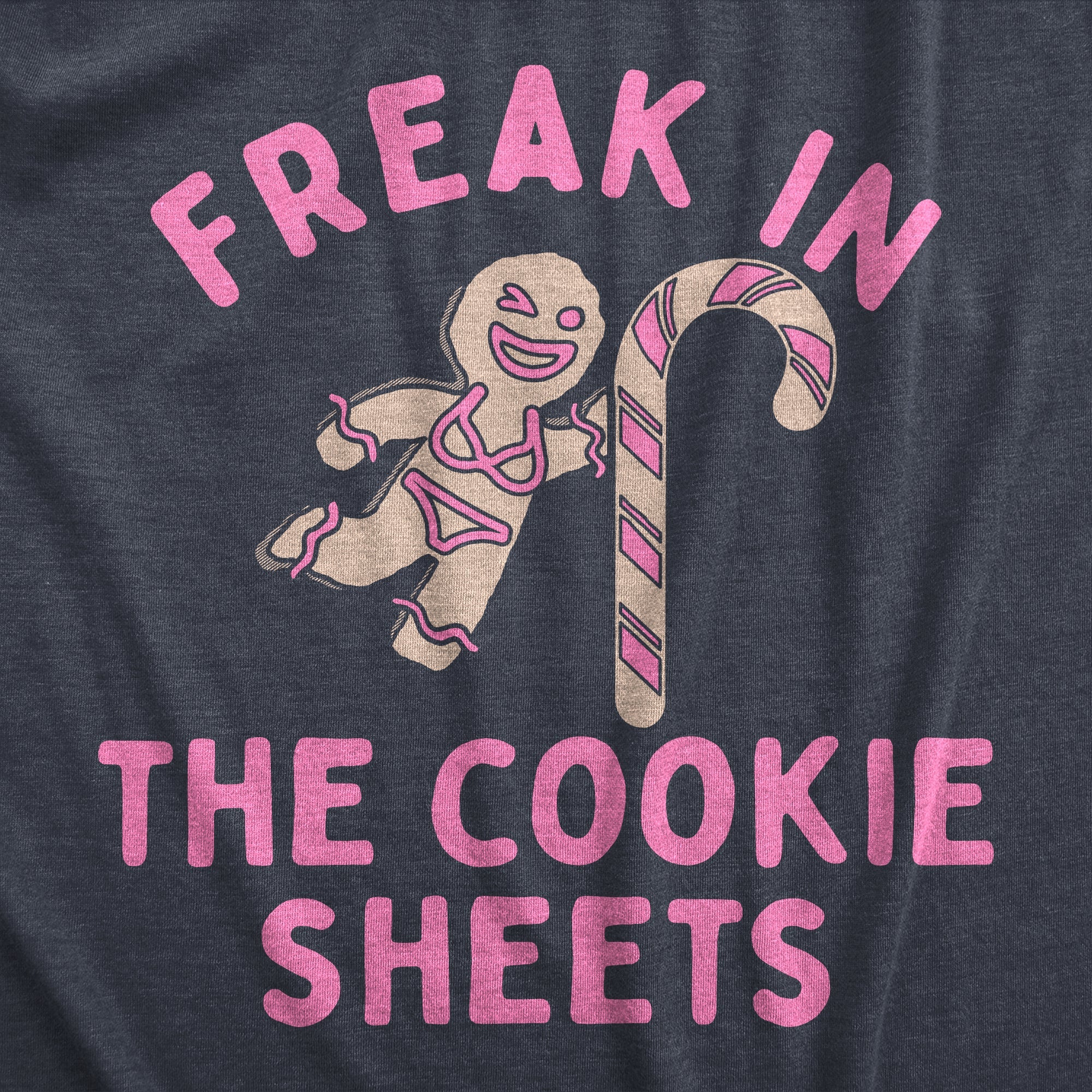 Freak In The Cookie Sheets Women's T Shirt