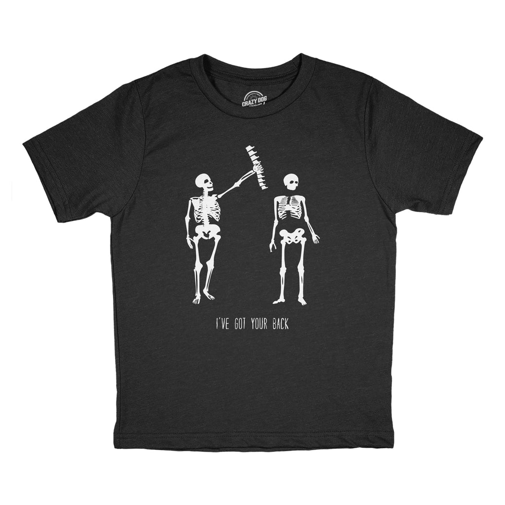 Ive Got Your Back Youth T Shirt