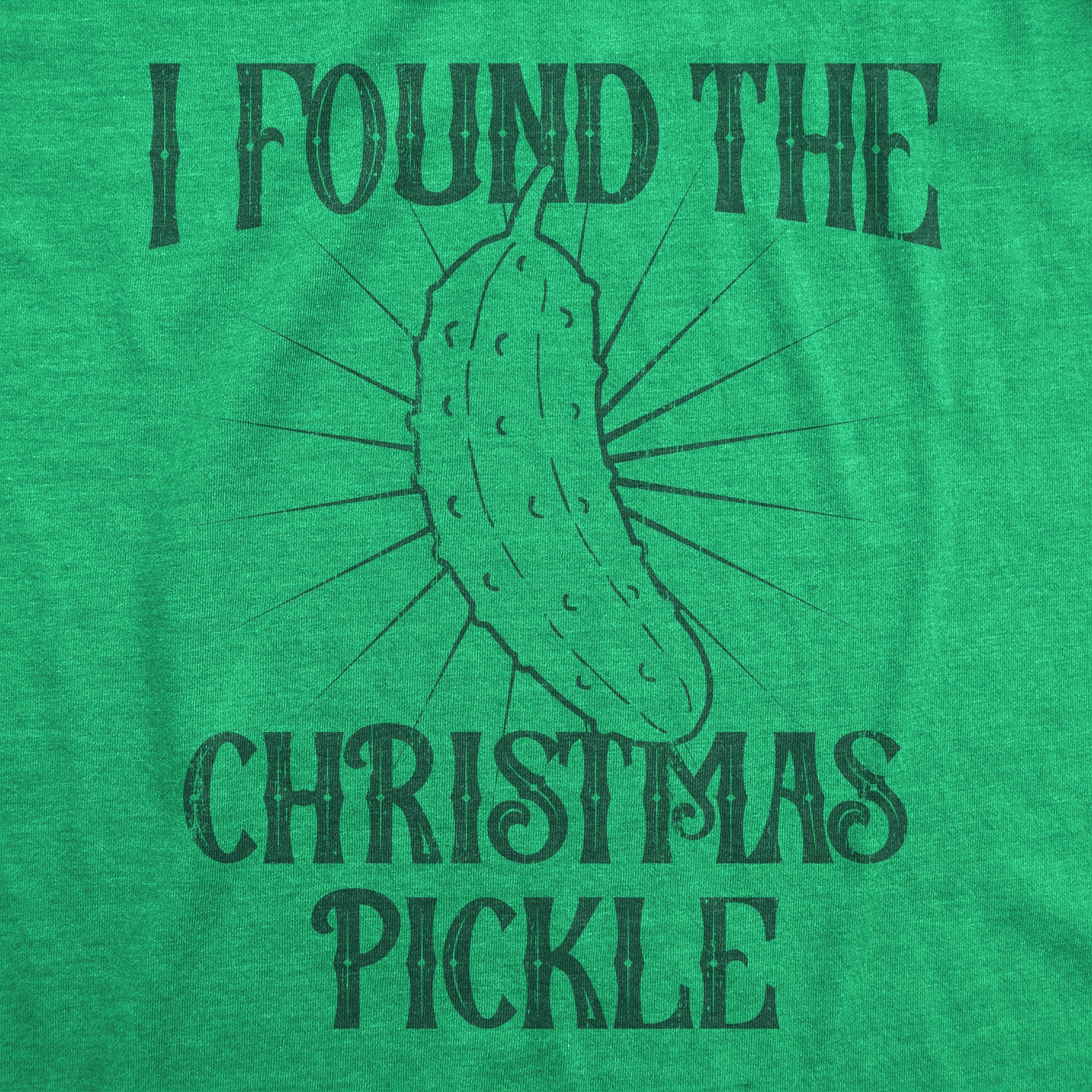 I Found The Christmas Pickle Men's T Shirt