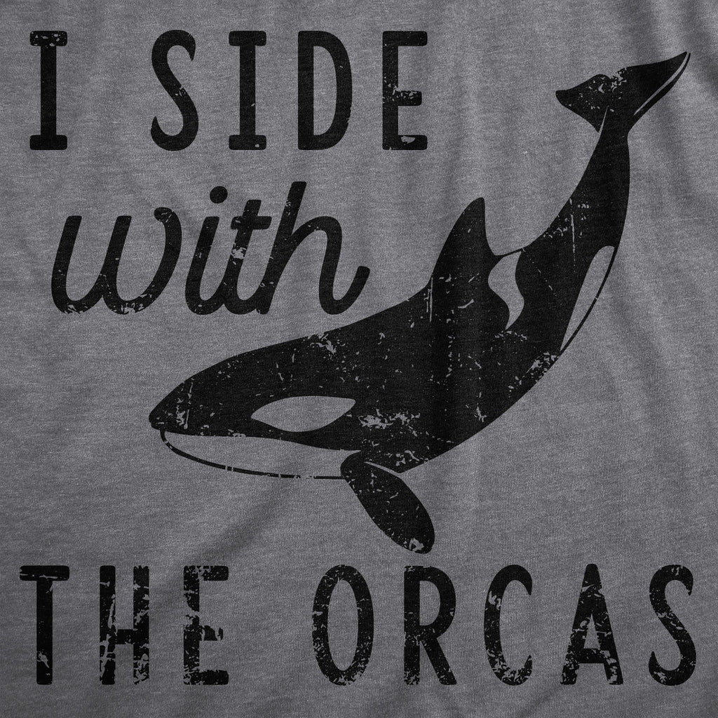 I Side With The Orcas Women's T Shirt